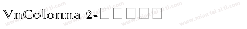 VnColonna 2字体转换